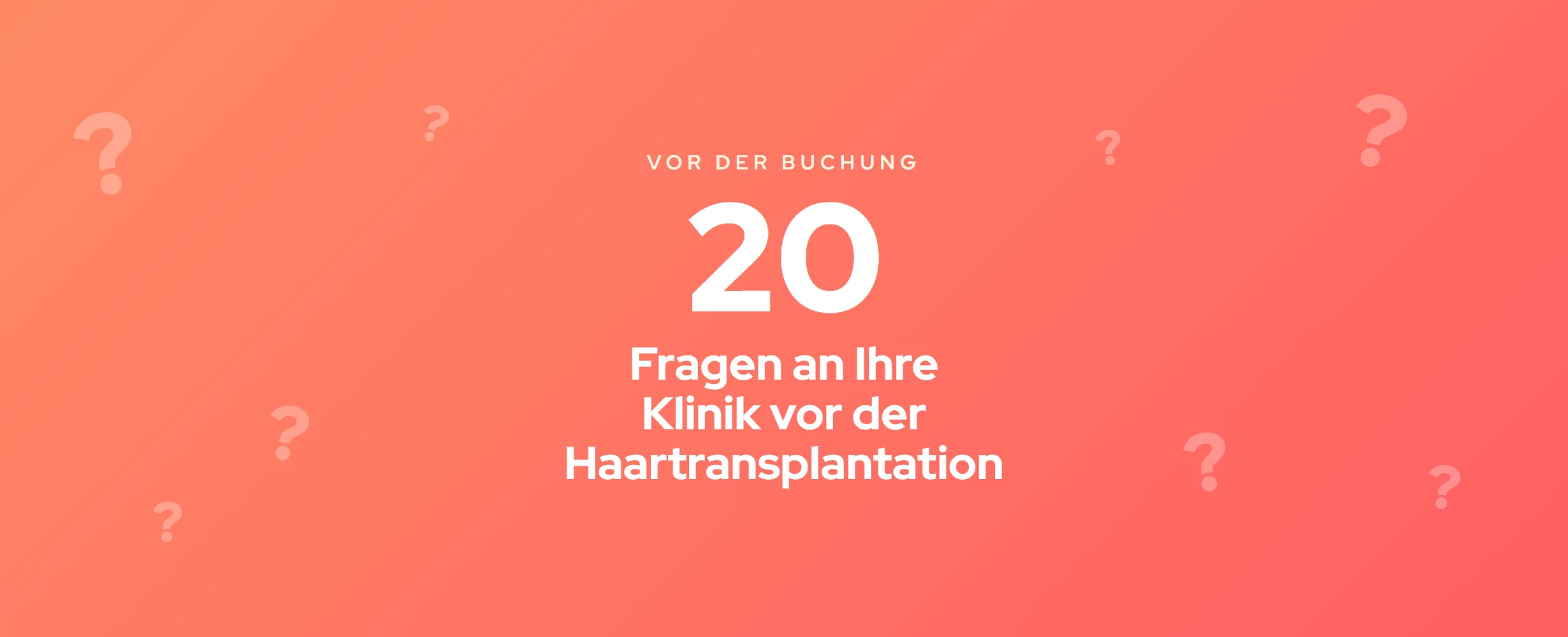 20 Fragen an eine Haartransplantationsklinik (2026)