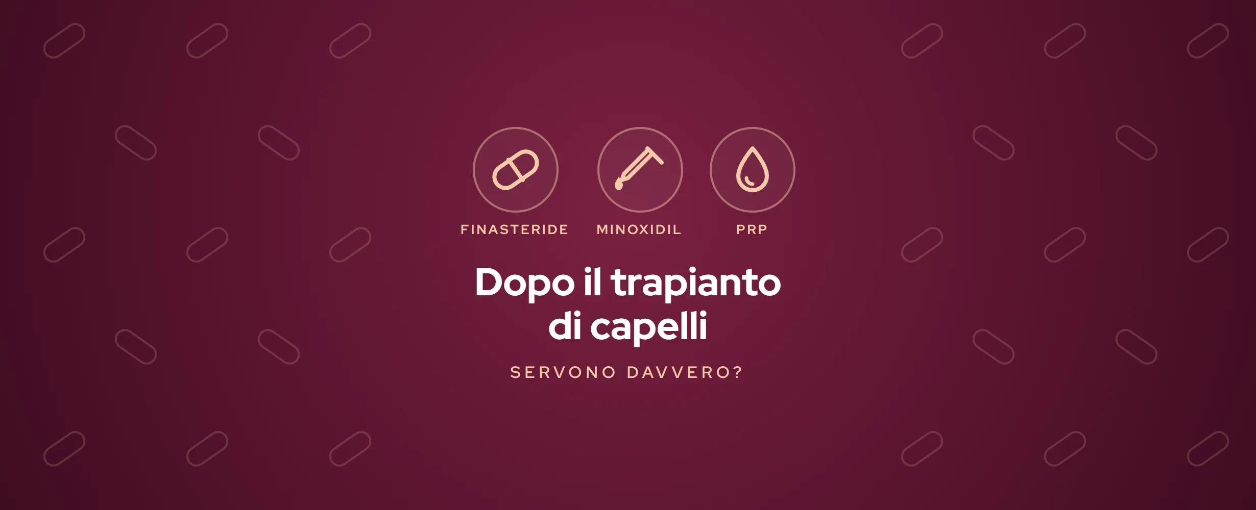Finasteride, minoxidil e PRP dopo trapianto capelli (2026)
